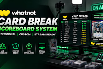 create whatnot card break scoreboard system