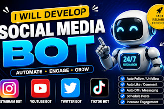 develop social media bot instagram bot youtube bot twitter bot tiktok bot