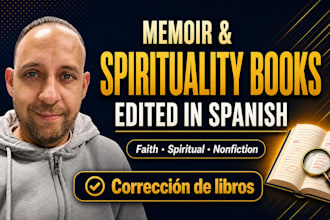 proofread your spanish memoir, spirituality and nonfiction book