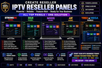 create reseller strong8k, xui panel, noos panel, 4k, trex panel, mega panel