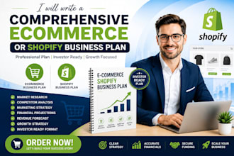write a comprehensive ecommerce or shopify business plan