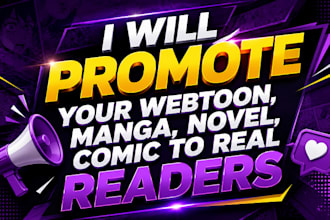 promote your webtoon, webcomic, manga, novel, comic to real readers