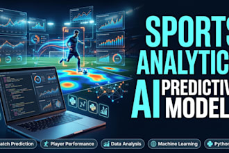 build sports analytics and develop predictive models