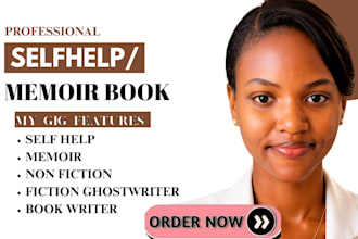 fiction ghostwriter, selfhelp, memoir, nonfiction, and book writer
