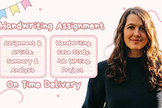 do handwriting assignment work, project work for college and university