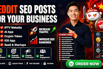 do reddit seo post for your iptv business website, ai app, crypto token, IOS
