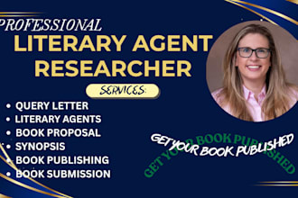 evaluate your manuscript, write your query letter and submit to literary agent