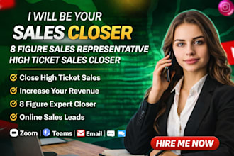 be sales closer sales representative high ticket sales closer b2b sales outreach