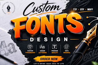 design a custom type font logo in otf or ttf typography typeface lettering woff