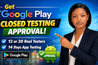 provide 12 google play testers for closed testing and app testing