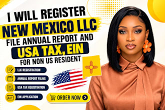 register new mexico llc, file annual report and usa tax, ein for non US resident