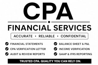 prepare CPA reviewed financial statements, audit reports