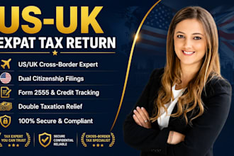 prepare US UK tax return dual citizenship foreign income compliance form 2555