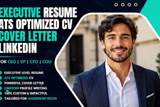 write executive resume ats optimized cv cover letter linkedin for ceo vp cfo coo