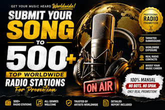 submit your song to 500 top worldwide radio station for promotion and airplay