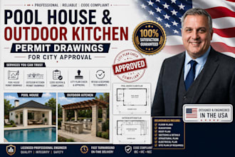 create pool house and outdoor kitchen permit drawings for city approval