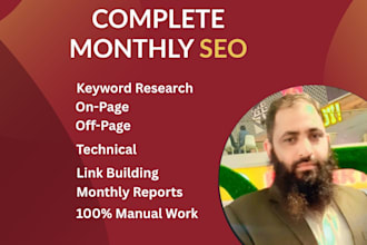 provide complete monthly website management with on page, off page technical seo