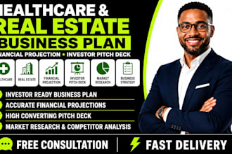 healthcare real estate business plan financial projection investor pitch deck