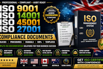 prepare iso 9001, iso 14001, iso 45001, iso 27001 compliance docs