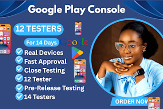provide 12 app testers for android app testing google play closed user testing