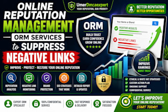 provide online reputation management ORM services to suppress negative links