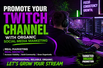 promote your twitch channel with organic social media marketing