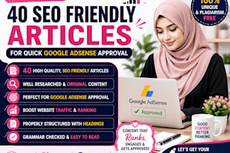 write 40 seo friendly articles for quick google adsense