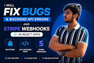 fix bugs, backend API errors, and stripe webhooks in react apps