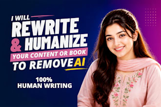 rewrite and humanize your content or book to remove ai