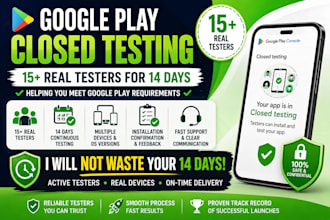 provide 12 testers for google play closed testing for 14 days 12 app tester