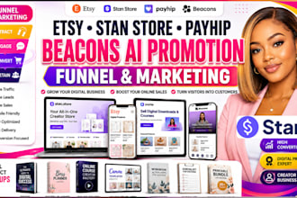 do etsy, stan store, payhip, beacons ai promotion, stan store setup, stan store