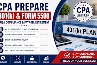 cpa prepare 401k retirement plan, form 5500, erisa compliance payroll retirement