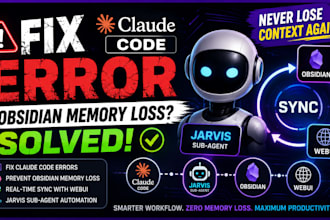 fix claude code error obsidian memory loss jarvis sub agent webui sync
