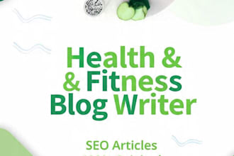 write health and fitness blog articels