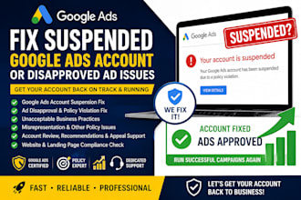 fix suspended google ads account or disapproved ad issues