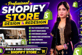 design or redesign shopify store, build shopify website, shopify expert