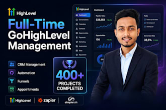 be your gohighlevel expert and manage all your ghl features