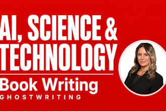 ghostwrite your ai, science, or technology book