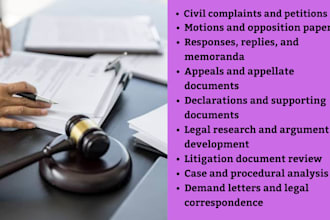 write civil litigation complaint,motion,response,appeal,petition legal document