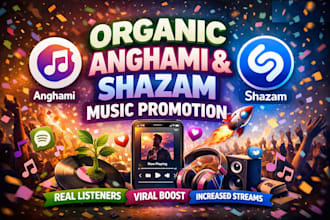 do organic anghami shazam music promotion