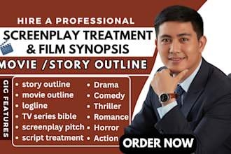 write screenplay treatment, film synopsis, movie outline or TV series bible