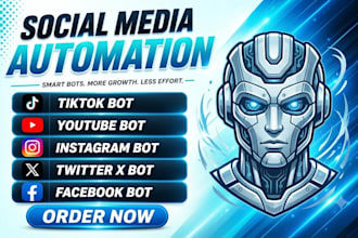 develop social media bot, instagram bot, tiktok bot, youtube bot, twitter