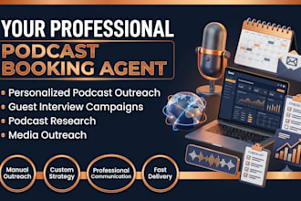 be your podcast booking agent and manage podcast outreach