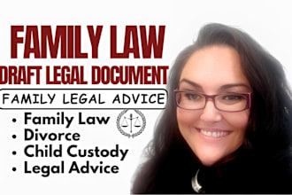 provide professional UK family legal advice and draft legal document