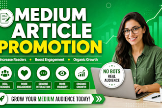 promote your medium article increase reader, follower and engagement organically