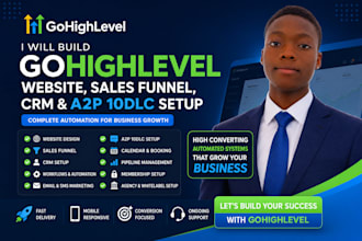 build gohighlevel website, sales funnel, landing page, CRM and a2p 10dlc setup