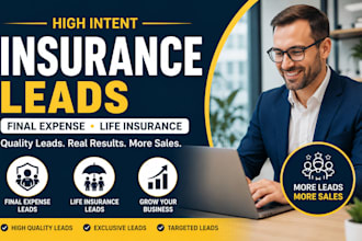 generate high intent insurance leads for life and final expense agents