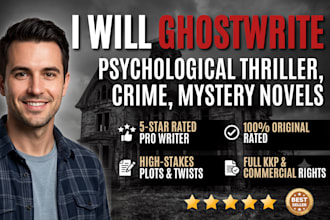 be your thriller novel ghostwriter for mystery and suspense books