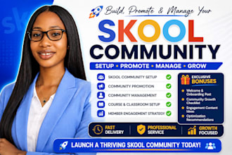 skool community setup, promotion and be your skool community manager