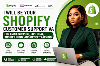 be your shopify customer support VA for email support, live chat, shopify inbox